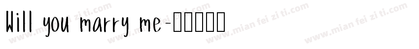 Will you marry me字体转换